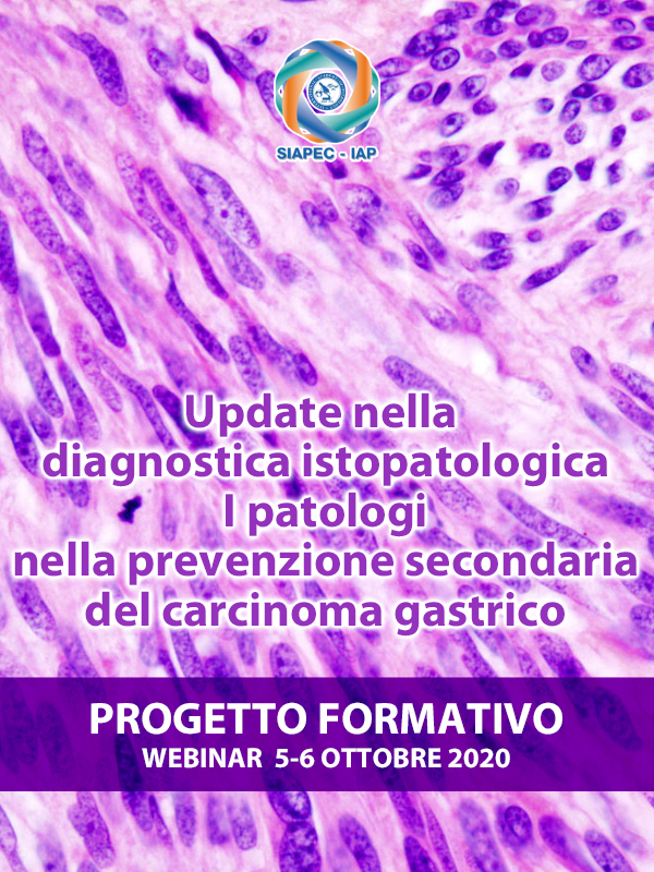 Programma Virtual Congress - Update nella diagnostica istopatologica - I patologi nella prevenzione secondaria del carcinoma gastrico