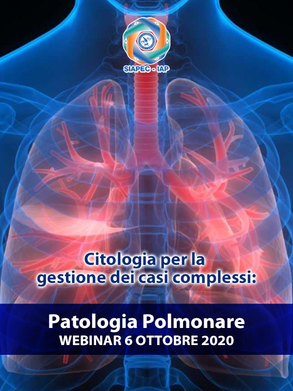 Programma Webinar di Citologia per la gestione dei casi complessi : Patologia Polmonare         